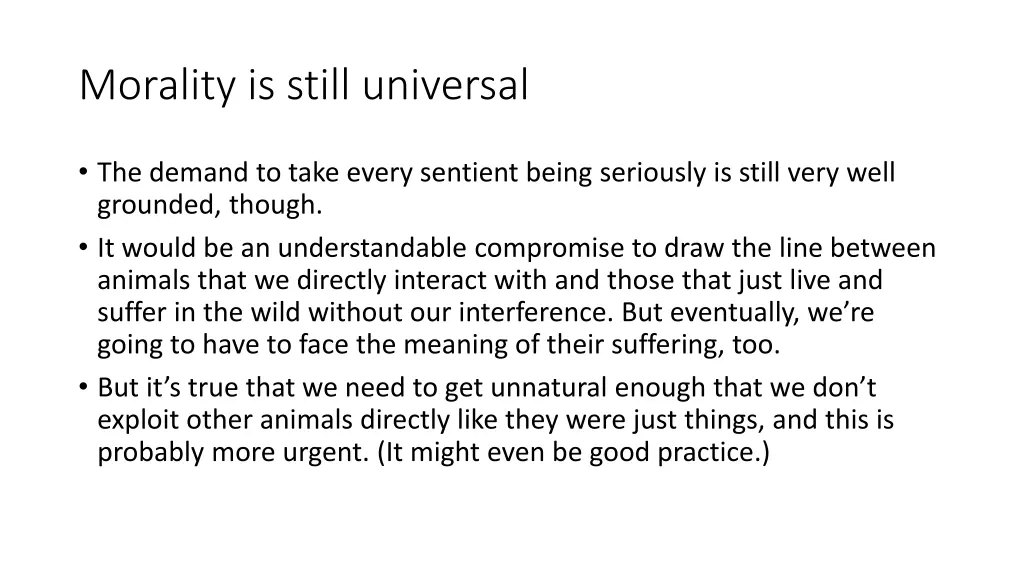 morality is still universal