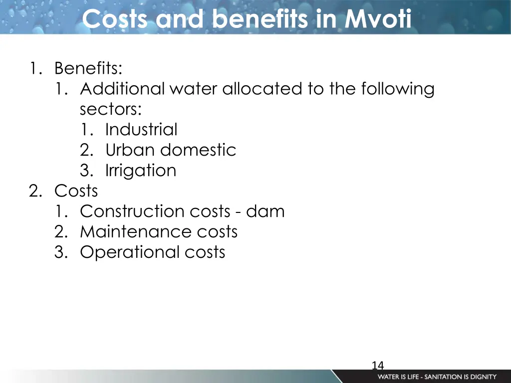 costs and benefits in mvoti