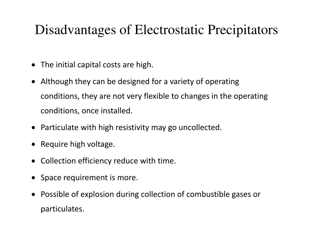 disadvantages of electrostatic precipitators