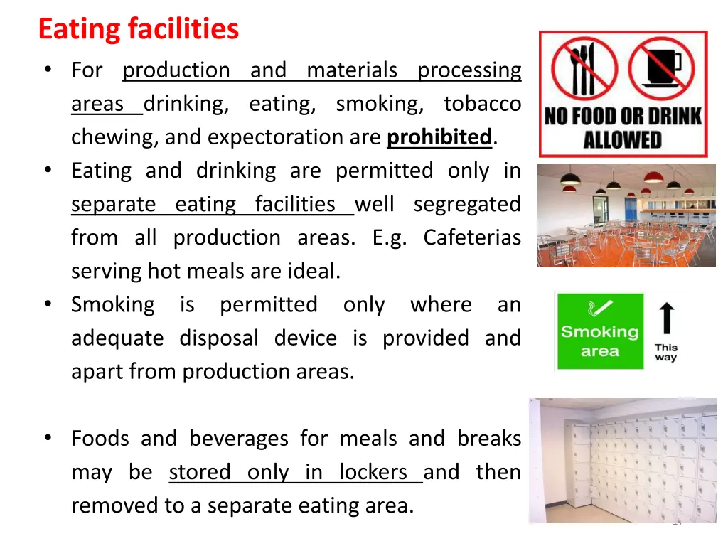 eating facilities for production and materials