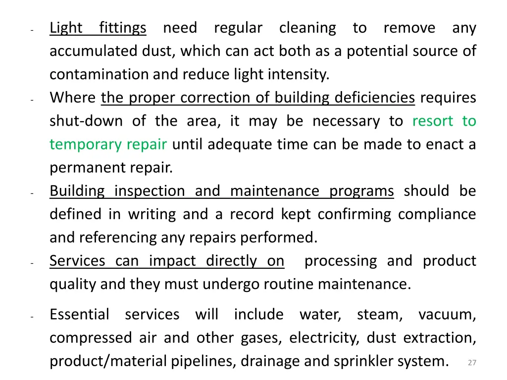 light fittings need regular cleaning to remove
