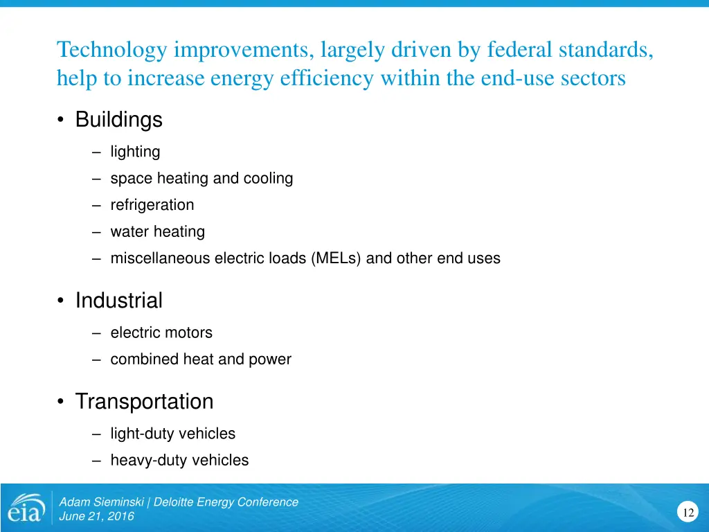technology improvements largely driven by federal