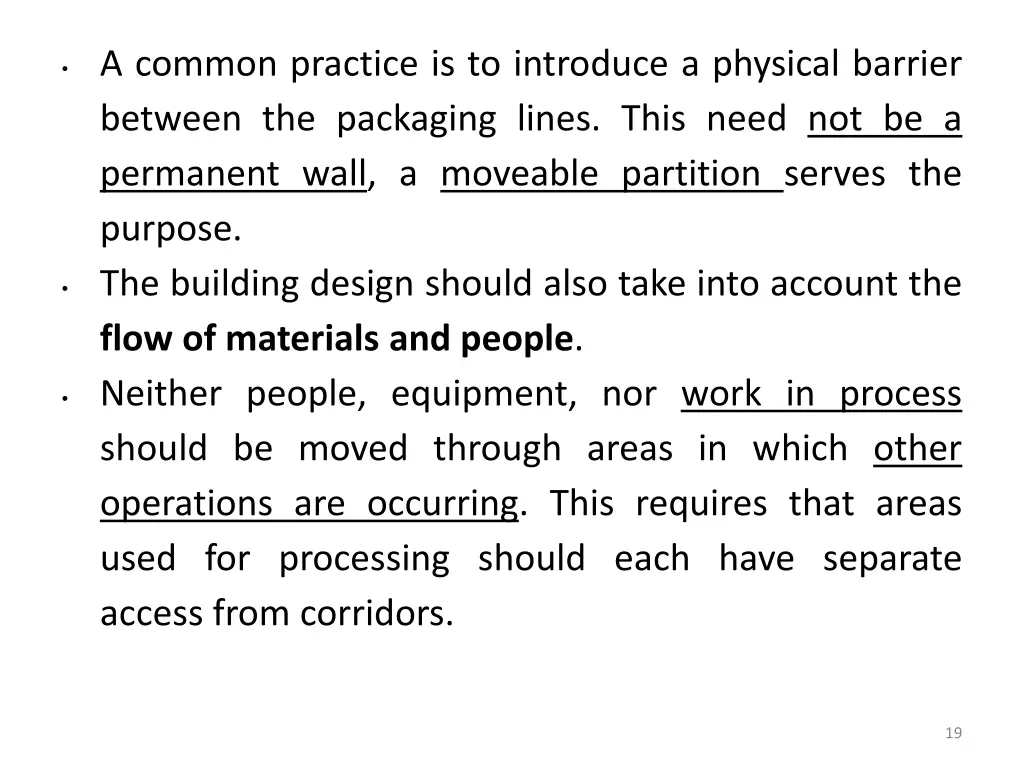 a common practice is to introduce a physical