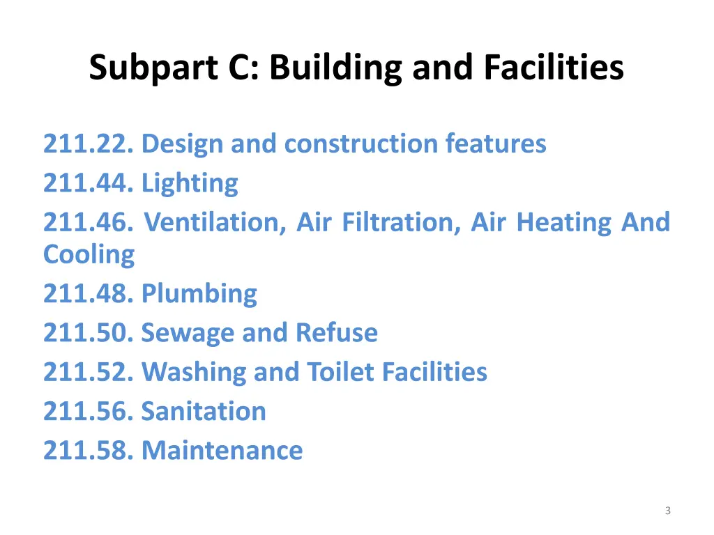 subpart c building and facilities