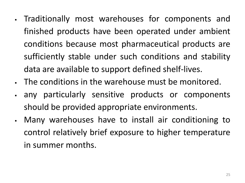 traditionally most warehouses for components