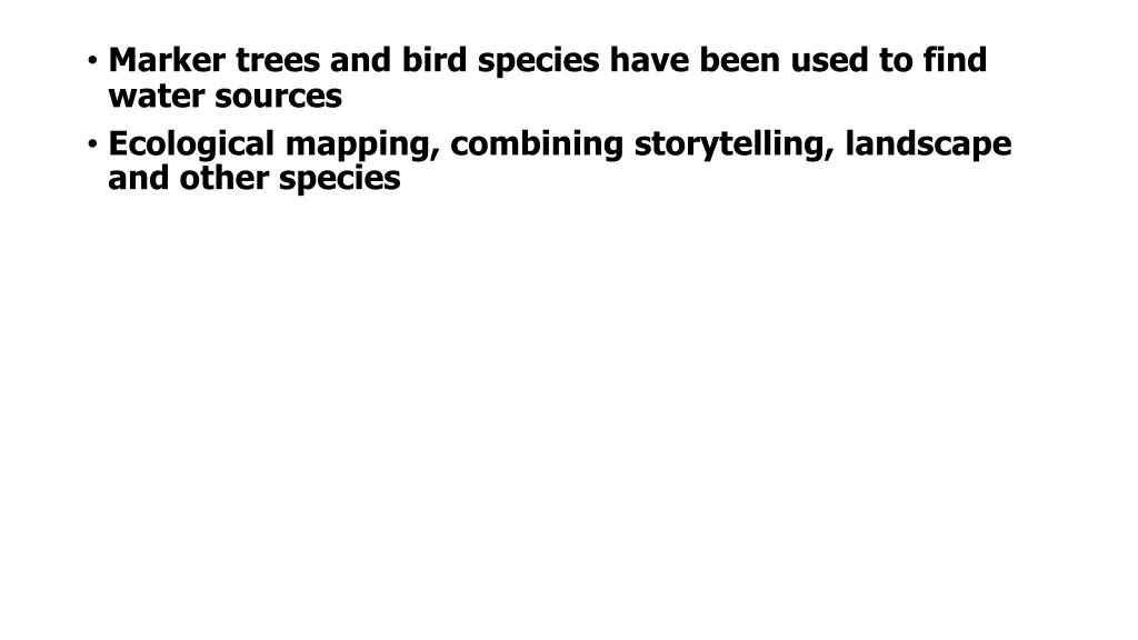 marker trees and bird species have been used