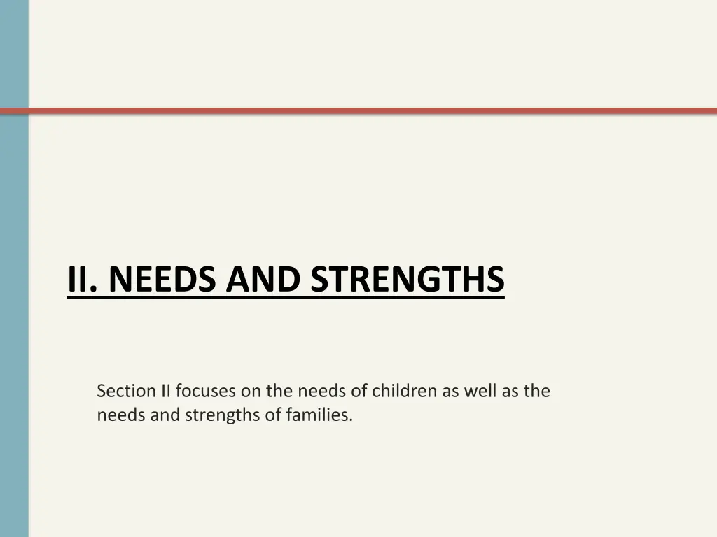 ii needs and strengths