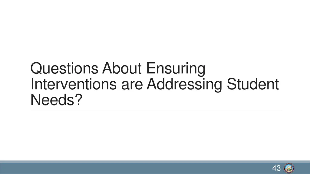 questions about ensuring interventions