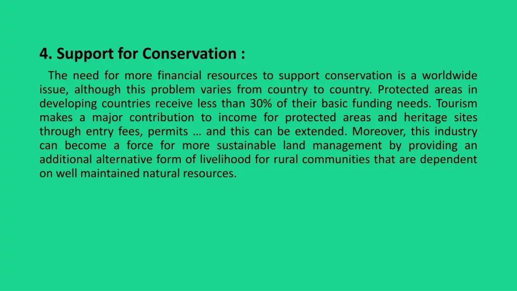 4 support for conservation