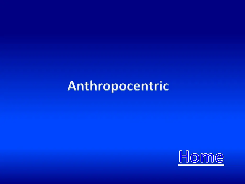 anthropocentric