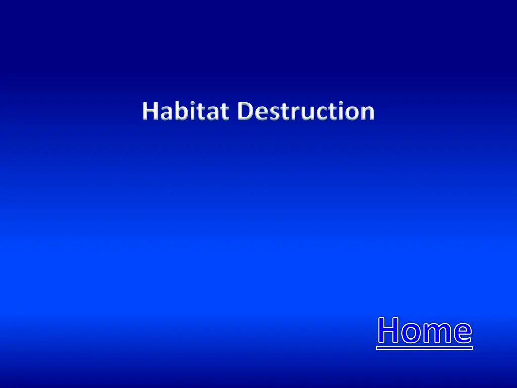 habitat destruction