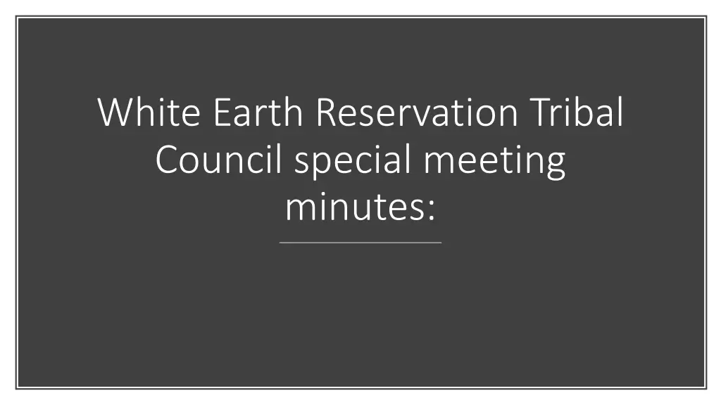 white earth reservation tribal council special