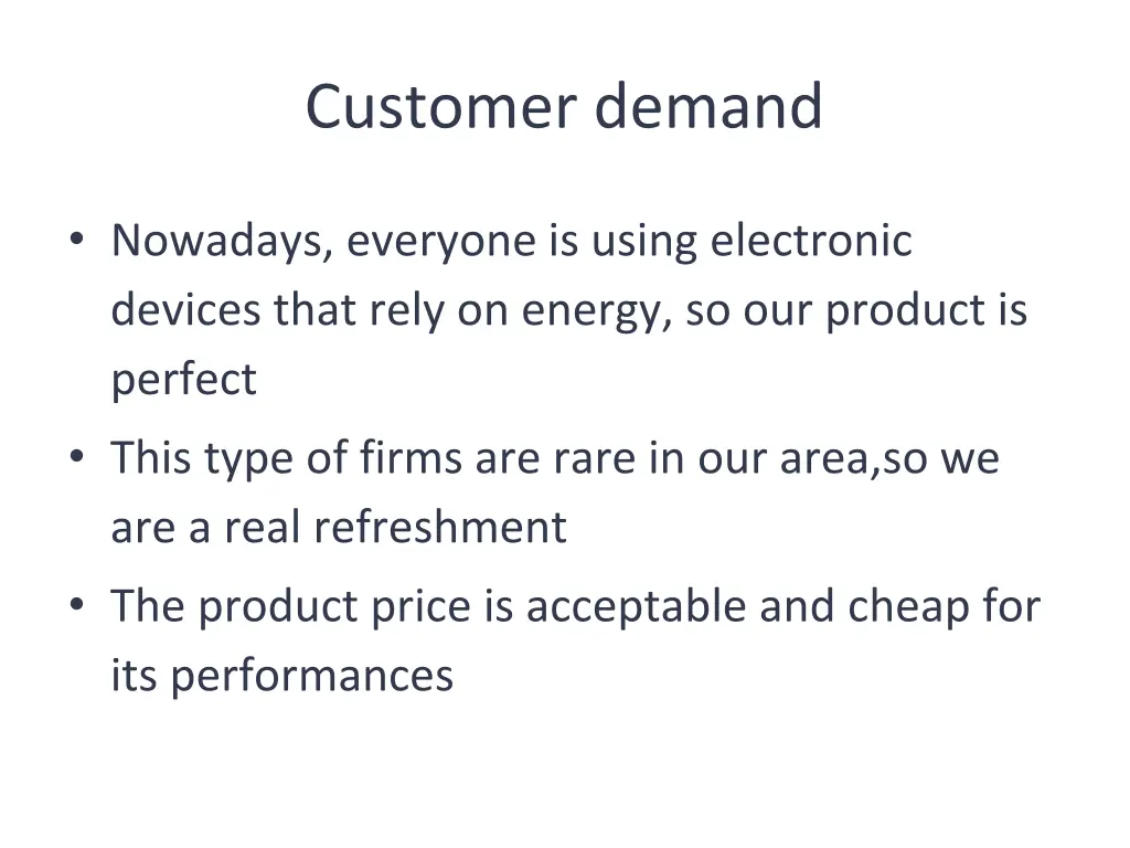 customer demand