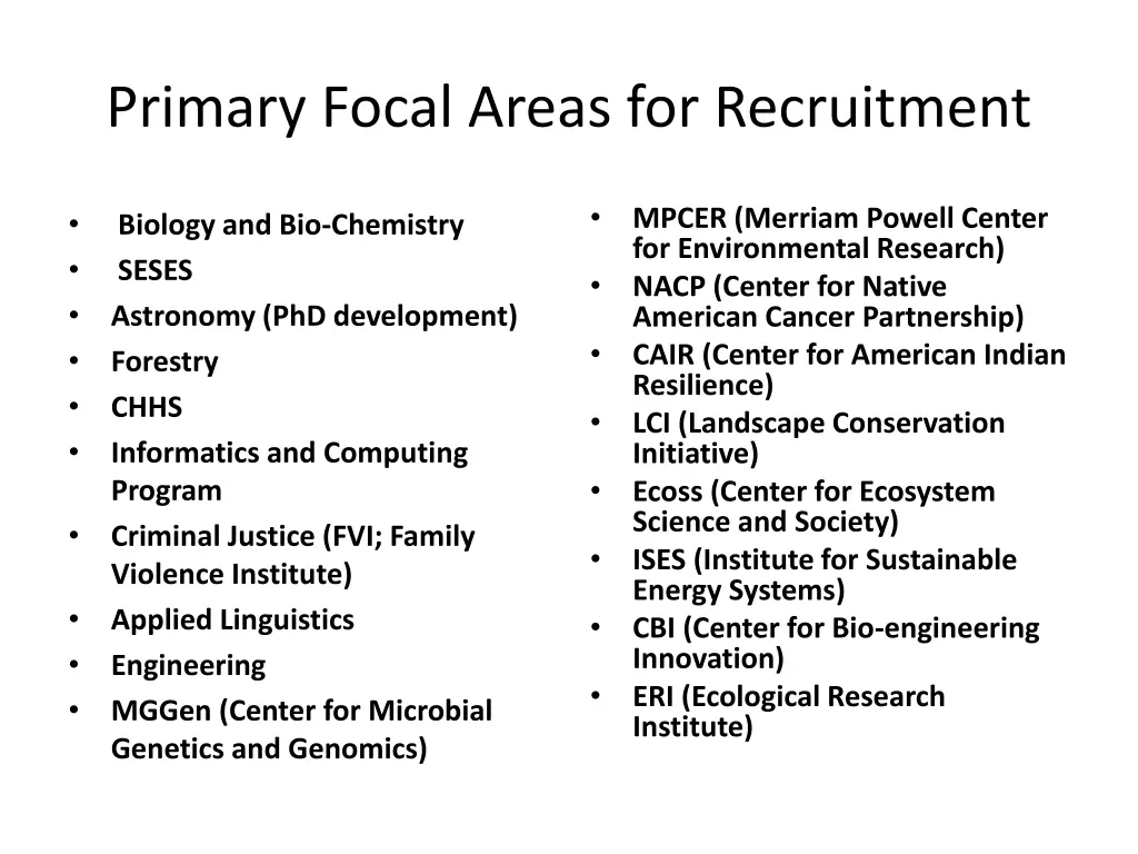 primary focal areas for recruitment