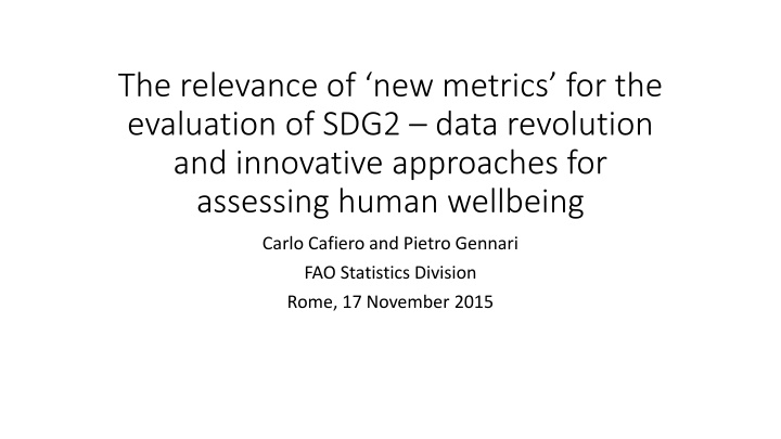the relevance of new metrics for the evaluation