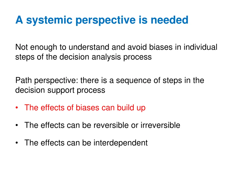 a systemic perspective is needed