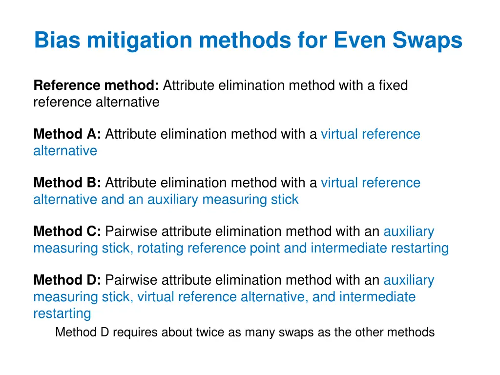 bias mitigation methods for even swaps