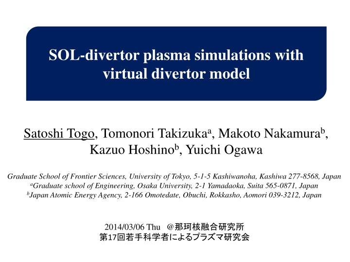 sol divertor plasma simulations with virtual