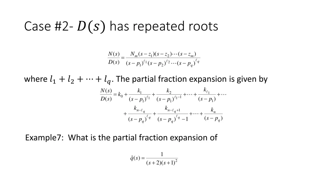 case 2 has repeated roots