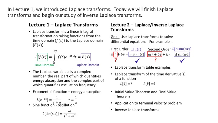 in lecture 1 we introduced laplace transforms