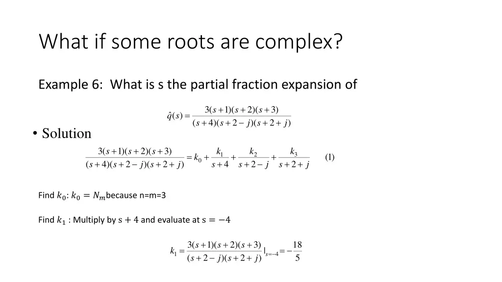 what if some roots are complex