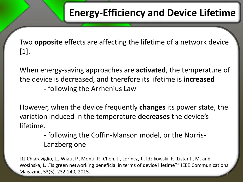 energy efficiency and device lifetime