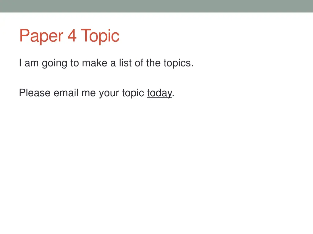 paper 4 topic