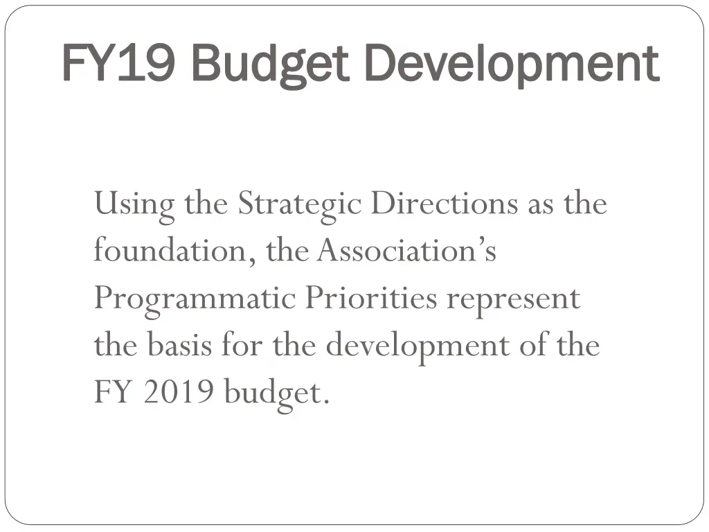 fy19 budget development fy19 budget development