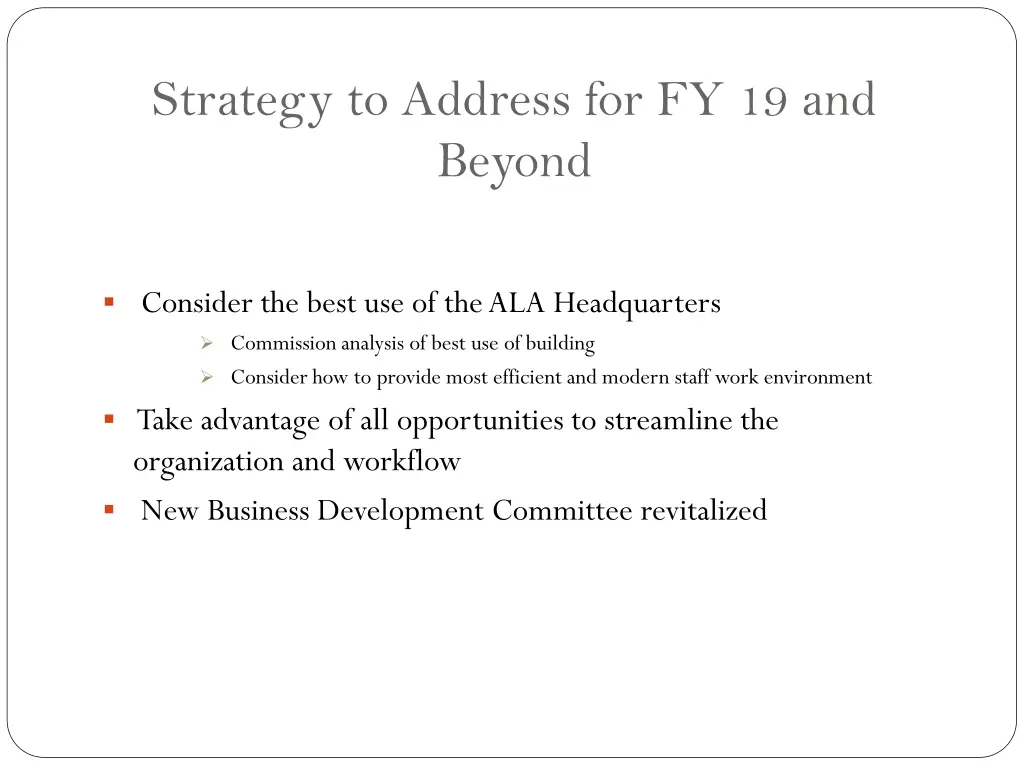 strategy to address for fy 19 and beyond