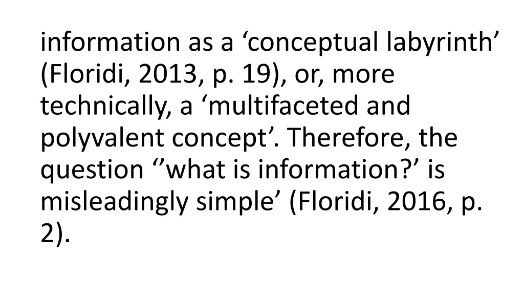 information as a conceptual labyrinth floridi