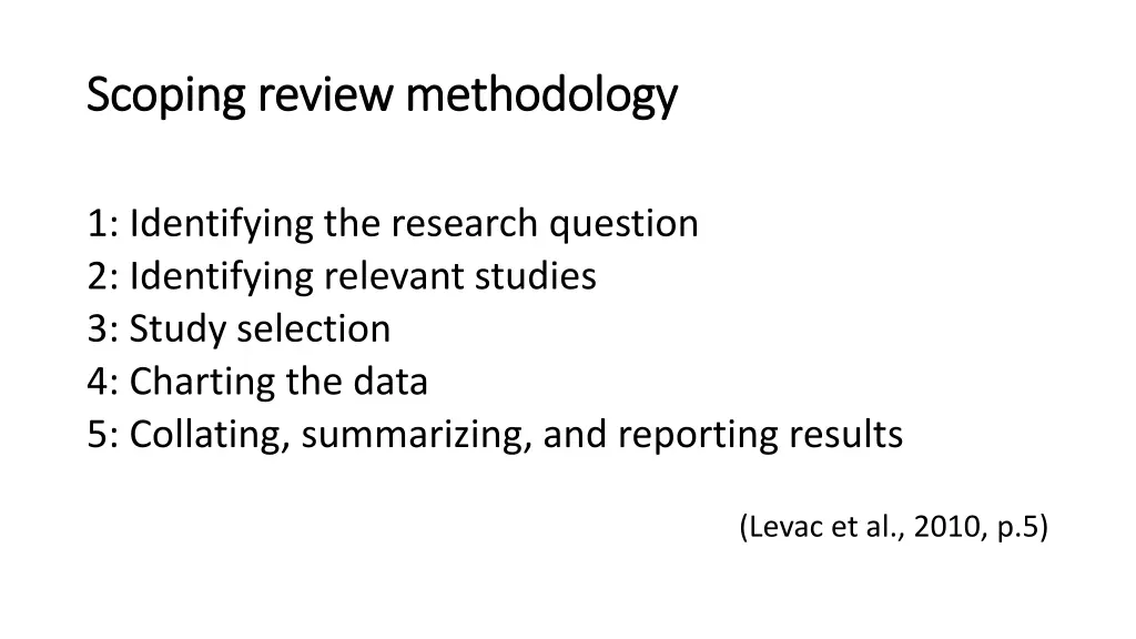 scoping review methodology scoping review