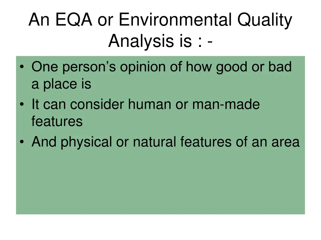 an eqa or environmental quality analysis is