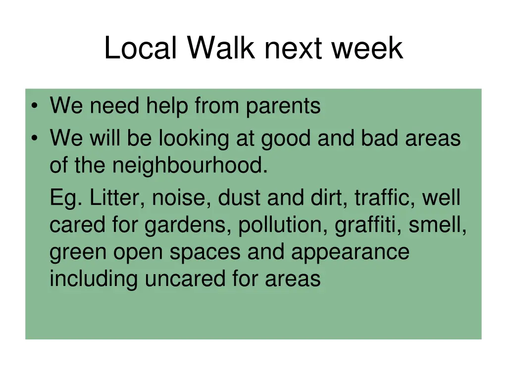 local walk next week