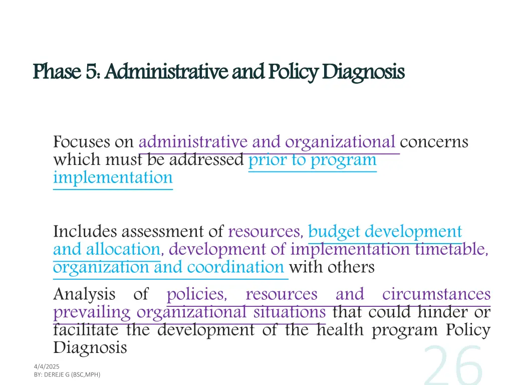 phase 5 administrative and policy diagnosis