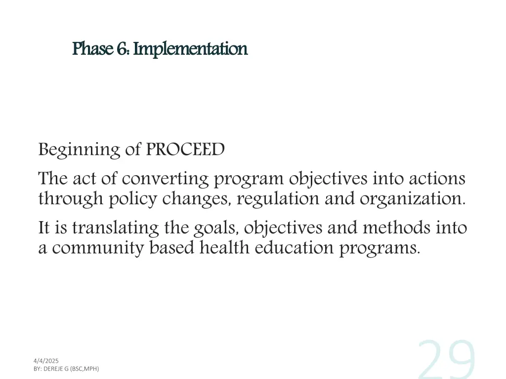 phase 6 implementation