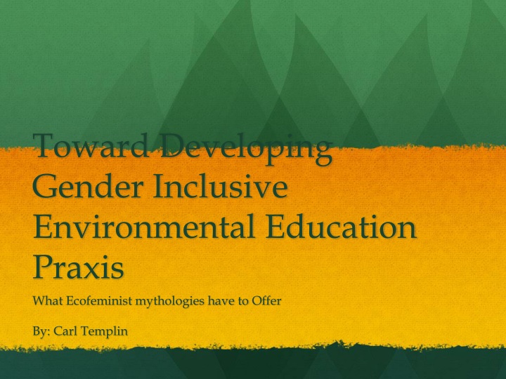 toward developing gender inclusive environmental