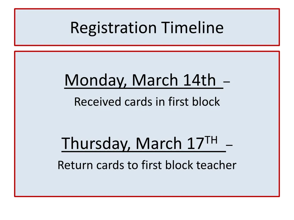 registration timeline