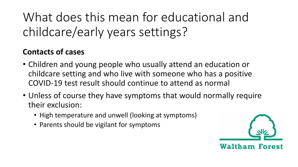 what does this mean for educational and childcare 3