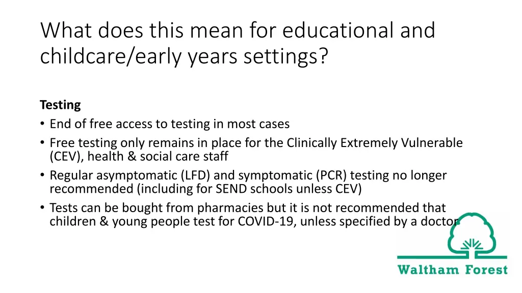 what does this mean for educational and childcare