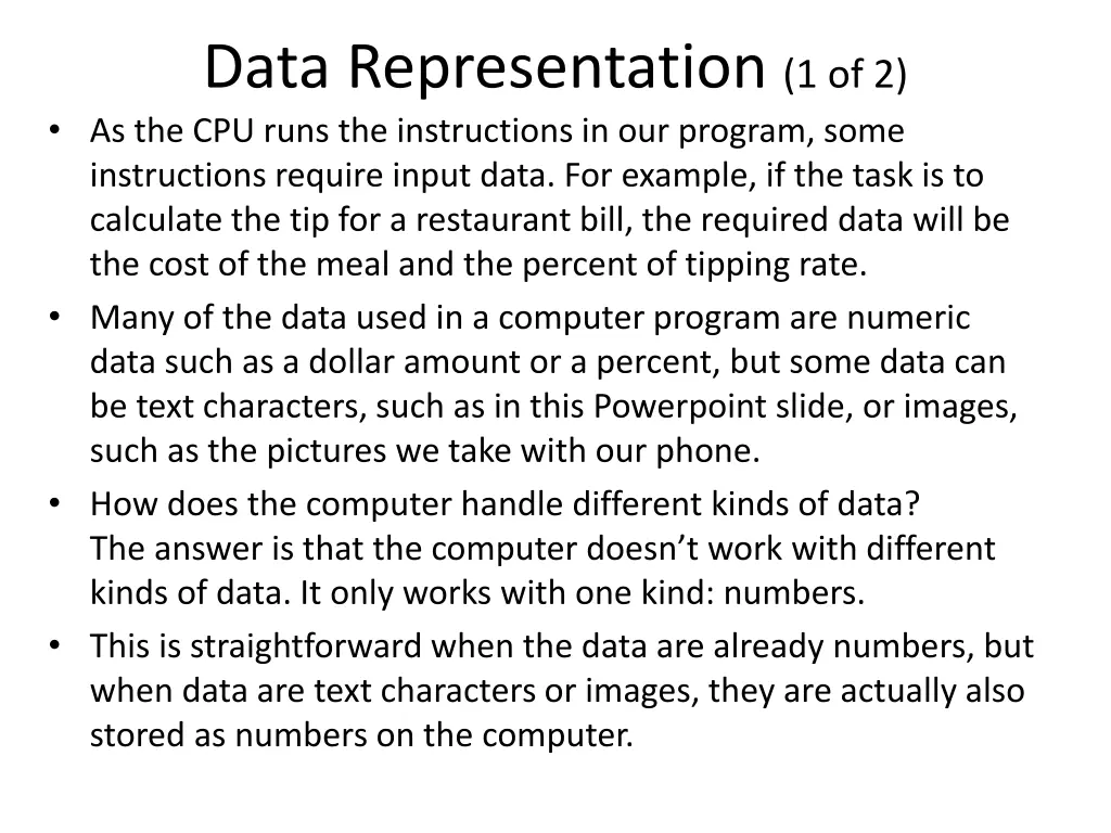 data representation 1 of 2 as the cpu runs