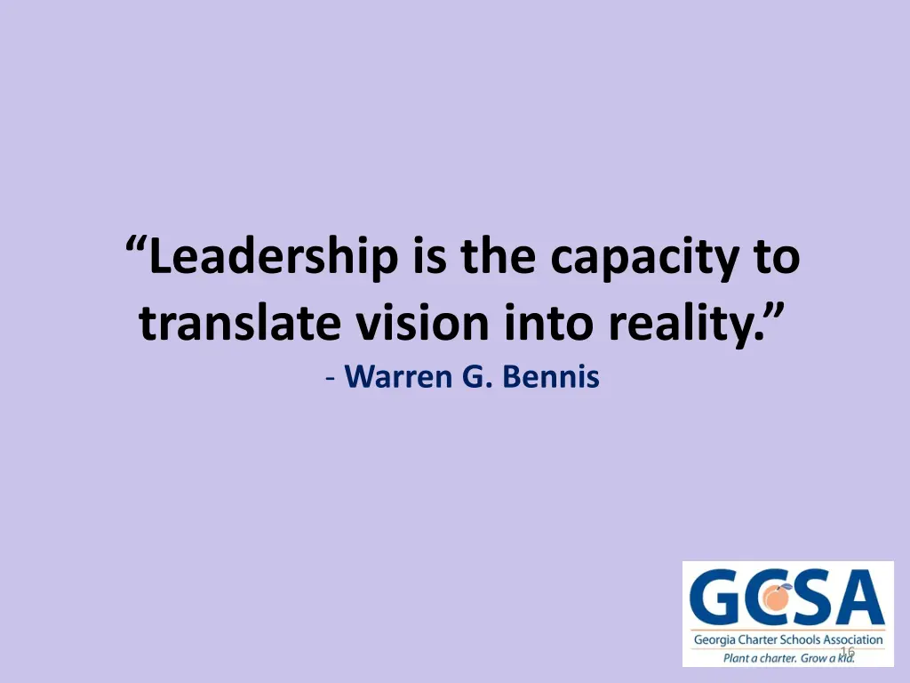 leadership is the capacity to translate vision