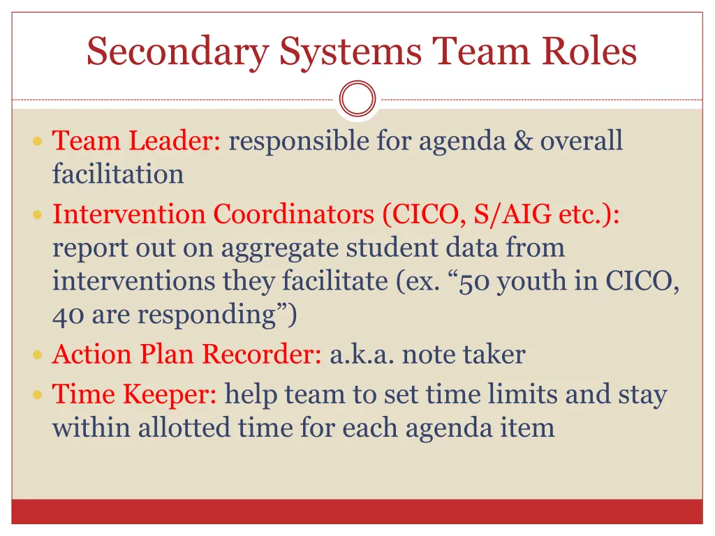 secondary systems team roles