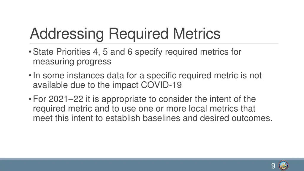 addressing required metrics state priorities