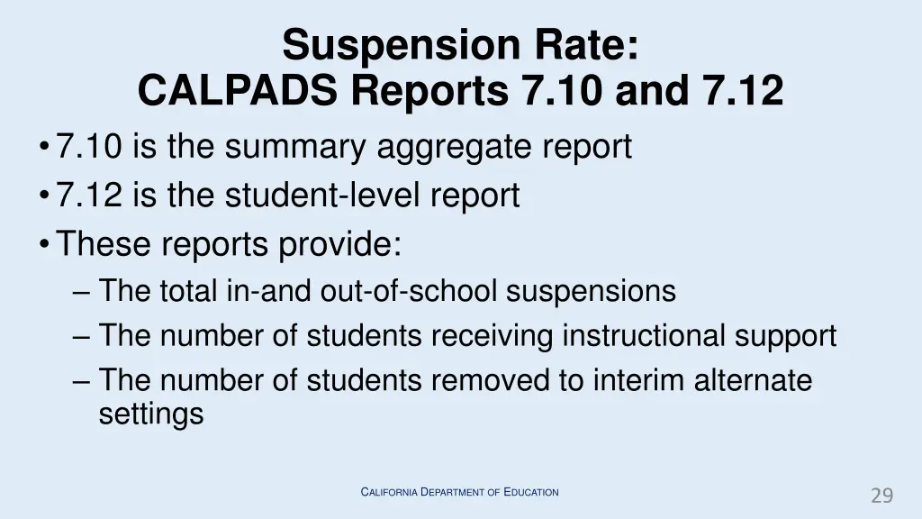 suspension rate calpads reports
