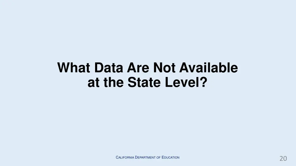 what data are not available at the state level
