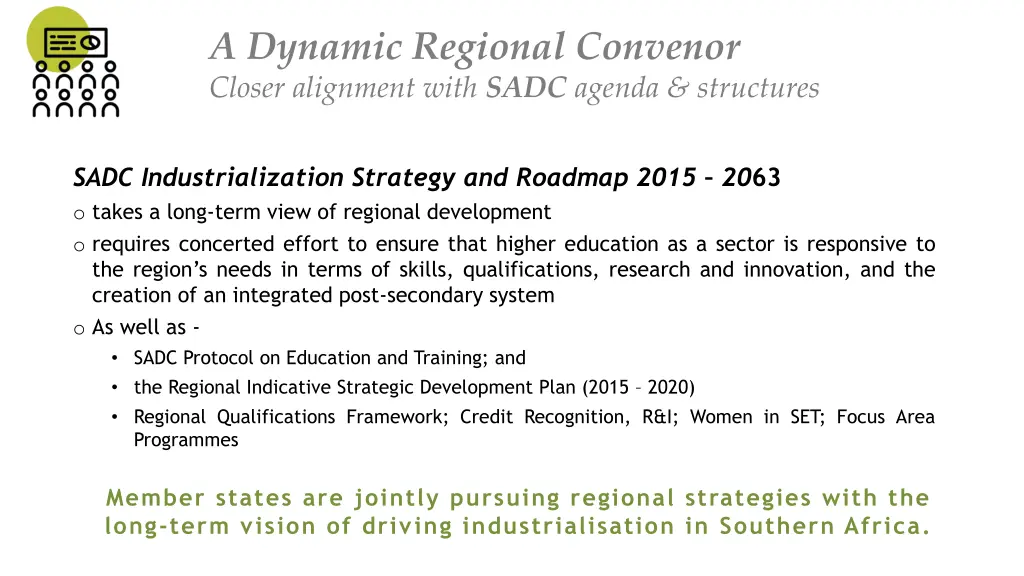 a dynamic regional convenor closer alignment with