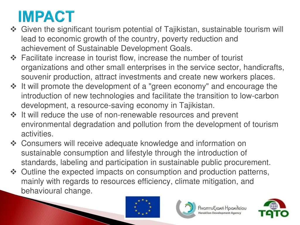 given the significant tourism potential