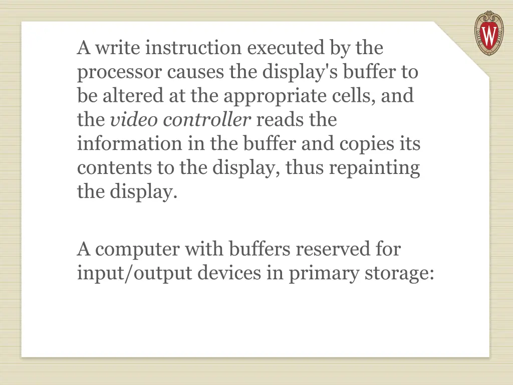 a write instruction executed by the processor