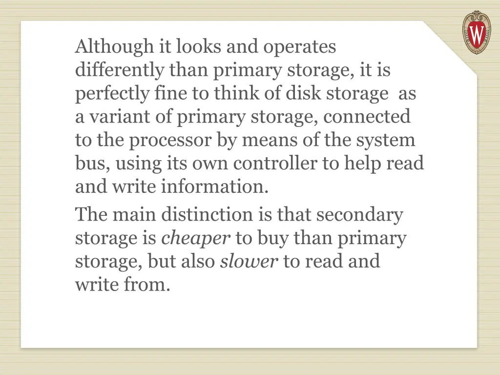 although it looks and operates differently than