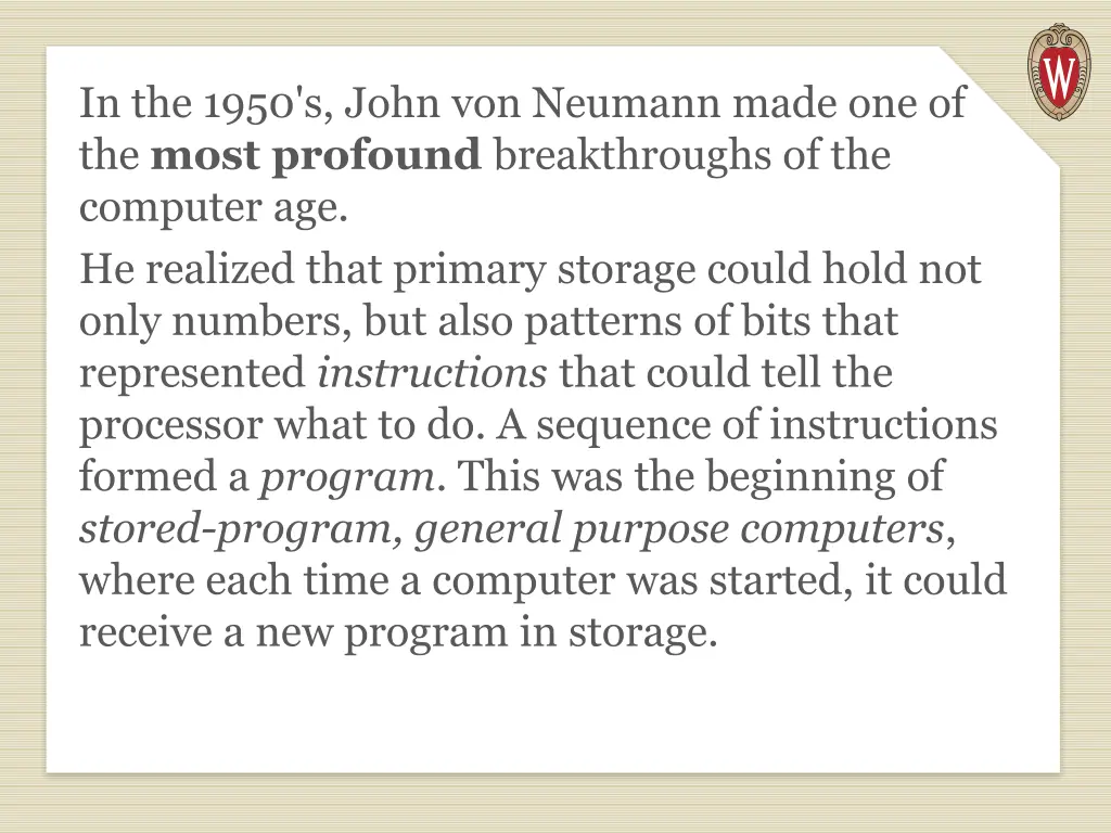 in the 1950 s john von neumann made